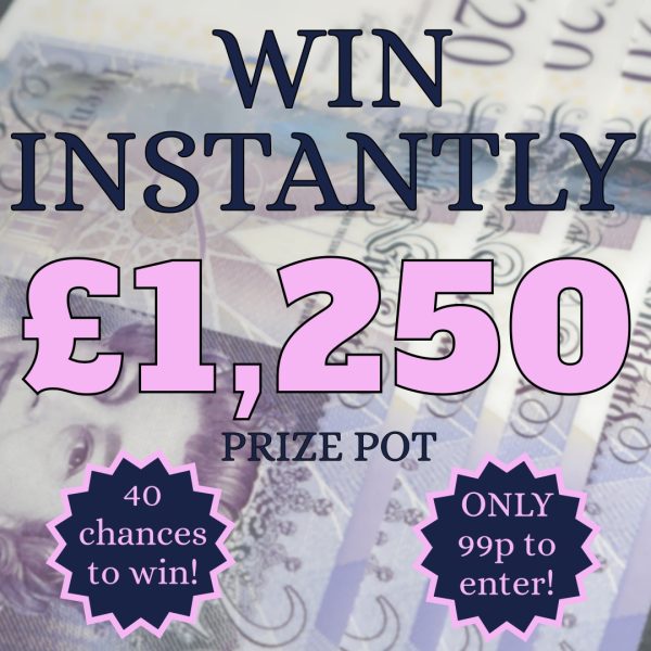 £1,150 Worth of INSTANT WINS + £100 Cash End Prize!