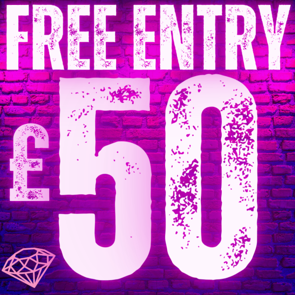 FREE FIFTY #3 - WIN £50 CASH FOR NOTHING!