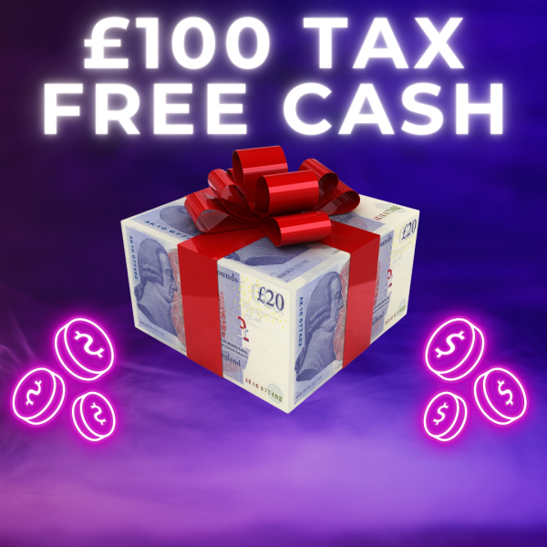 £100 TAX FREE CASH! WIN FOR 49P!