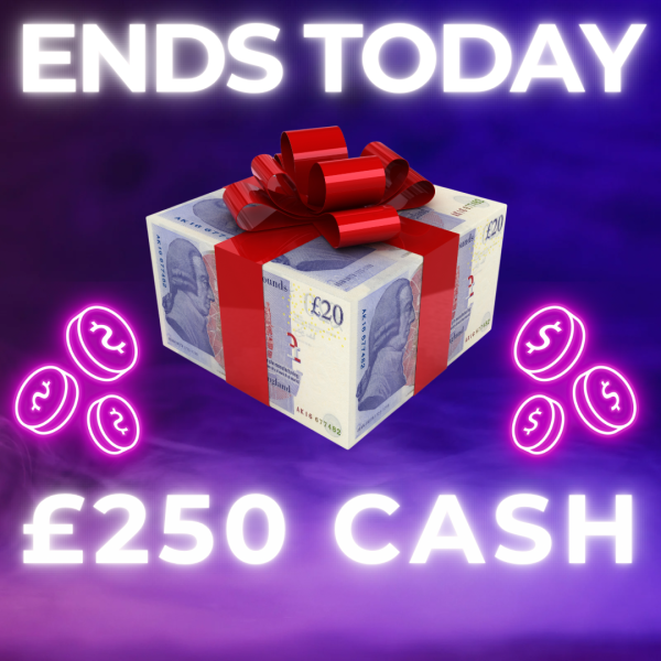 FLASH £250 TAX FREE CASH! WIN FOR 99P!