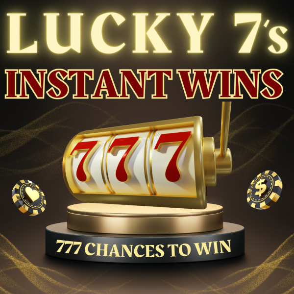 Lucky 7's! 777 prizes worth £7,777