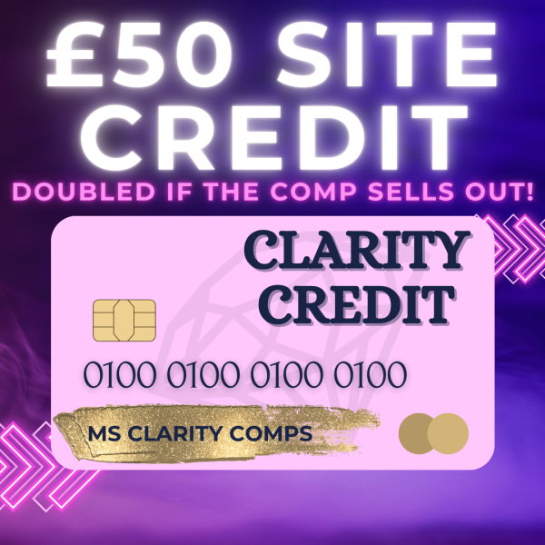 £50 CLARITY SITE CREDIT! WIN FOR 49P!