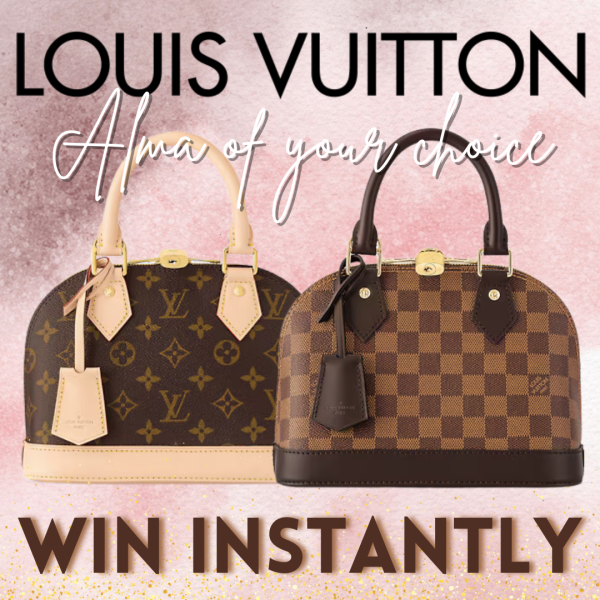 LOUIS VUITTON ALMA OR £1,000 + £5K INSTANTS!