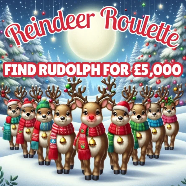 REINDEER ROULETTE! WIN UP TO £5,000 - LOW ODDS INSTANT WIN!