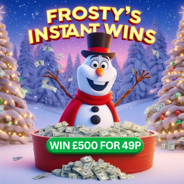 FROSTY'S 49P INSTANT WINS! WIN UP TO £500 CASH + £250 END PRIZE!