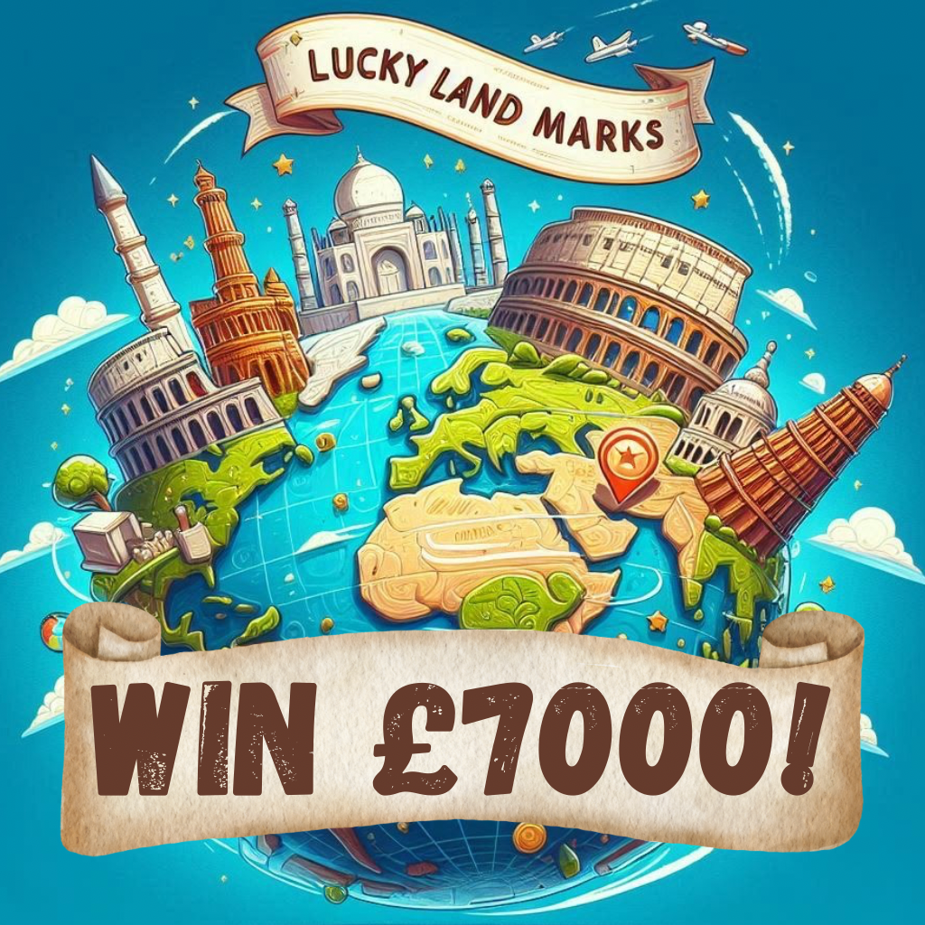 LUCKY LANDMARKS! WIN UP TO £7,000 INSTANTLY! + £1K END PRIZE!